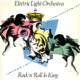 Electric Light Orchestra - Rock 'N' Roll Is King