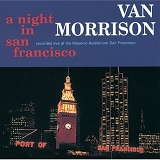 Van Morrison - A Night In San Francisco