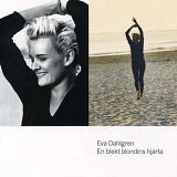 Eva Dahlgren - En Blekt Blondins Hjärta