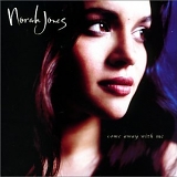 Norah Jones - Come Away With Me