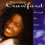 Randy Crawford - Through the Eyes of Love