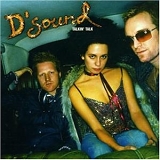 D'Sound - Talkin' Talk