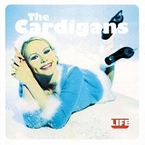 The Cardigans - Life