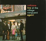 John Coltrane - Live At The Village Vanguard Again!