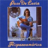Paco de Lucia - Hispanoamerica