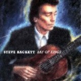 Steve Hackett - Bay Of Kings (1983)