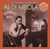 Al Dimeola - Splendido Hotel [1979-2008 Remasterd]