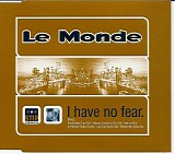 Le Monde - I Have No Fear