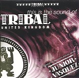 DJ Junior Vasquez - This Is The Sound Of Tribal United Kingdom