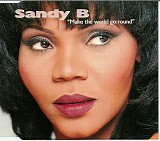 Sandy B - Make The World Go Round