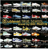DJ Doc Martin - Sublevel:True School