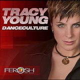 DJ Tracy Young - Danceculture