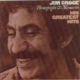 Jim Croce - Photographs & Memories - His Greatest Hits