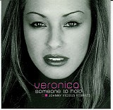 Veronica - Someone To Hold - Johnny Vicious Remixes