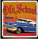 Various Artists - Old School - Volume 5