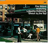 Fire Island - Shout To The Top