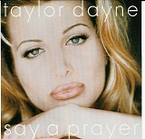 Taylor Dayne - Say A Prayer