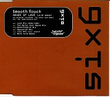 Smooth Touch - House Of Love (In My House)
