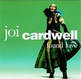 Joi Cardwell - Found Love