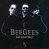 Bee Gees - One Night Only