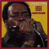 James Cotton - High Compression
