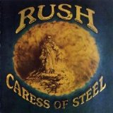 Rush - Caress of Steel [1975-1997 Remaster]