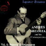Andrés Segovia - Legendary Treasures, Segovia & His Contemporaries (Vol. 1-10) - Vol. 1 Segovia & Julio Martinez Oyanguren (CD1)