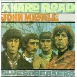 Mayall, John & Bluesbreakers - Hard Road [1967-Remastered 1990]