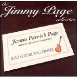 Jimmy Page - The Jimmy Page Collection: Have Guitar Will Travel [2003]