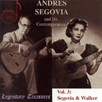 Andrés Segovia - Legendary Treasures, Segovia & His Contemporaries (Vol. 1-10) - Vol. 3 Segovia & Luise Walker (CD 3)
