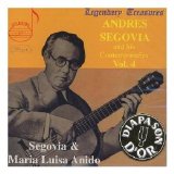 Andrés Segovia - Legendary Treasures, Segovia & His Contemporaries (Vol. 1-10) - Vol. 4 Segovia & Maria Luiza Anido (CD4)