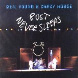 Neil Young & Crazy Horse - Rust Never Sleeps (Live) [1979-1990 Remasterd]