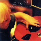 Crosby Stills Nash And Young - Looking Forward [1999]