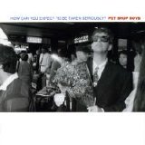 Pet Shop Boys - How Can You Expect To Be Taken Seriously? (US CDM)