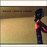 Wilco - Being There [disc 2]