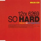 The KLF Vs. Pet Shop Boys - So Hard (The KLF vs. Pet Shop Boys) (CDM)