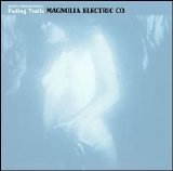 magnolia electric co. - fading trails