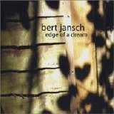 Bert Jansch - Edge of a Dream