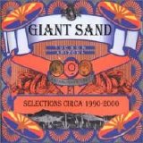 Giant Sand - Selections circa 1990-2000