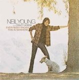 Neil Young & Crazy Horse - Everybody Knows This Is Nowhere