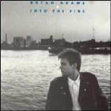 Bryan Adams - Into the Fire