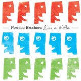 Pernice Brothers - Live a Little