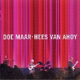 Doe Maar - Hees van Ahoy CD 1