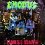 Exodus - Fabulous Disaster