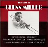 Glenn Miller - The Best of Glenn Miller