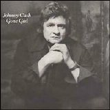 Johnny Cash - Gone Girl