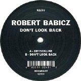 Robert Babicz - Don't Look Back (12'')