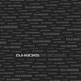 Various artists - DJ Kicks, The Exclusives [!K7, 2006]