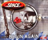 Space - Begin Again (single)