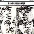 Bad Cash Quartet - Bad Cash Quartet